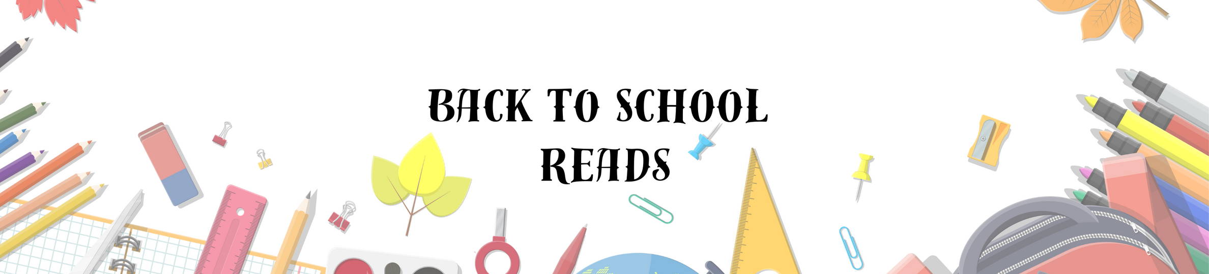 Back to School Reads Banner Image