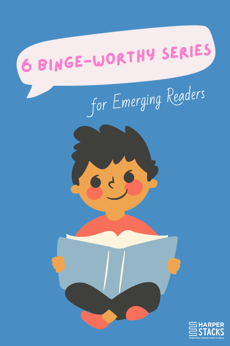 6 binge worthy series for emerging readers