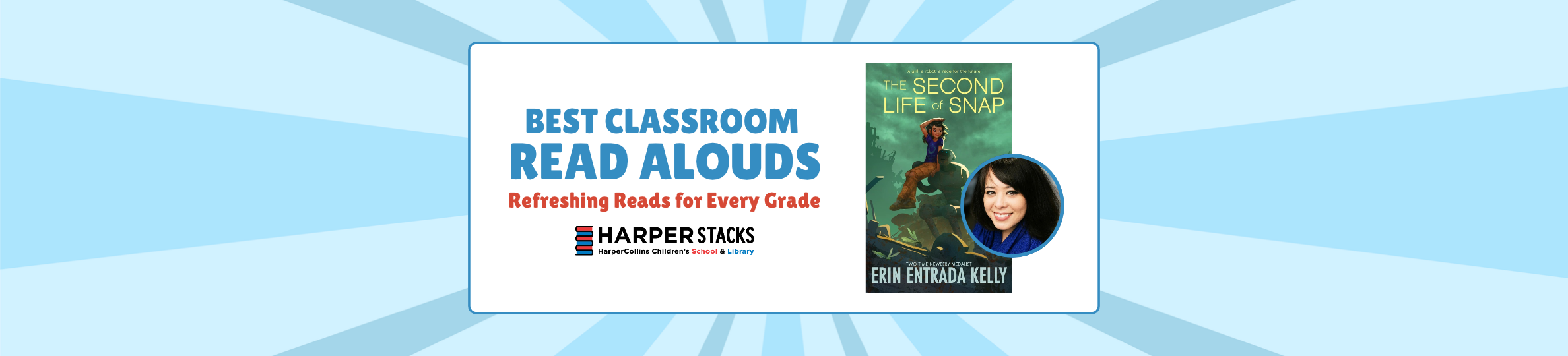 Best Classroom Read Alouds - Second Life of Snap by Erin Entrada Kelly