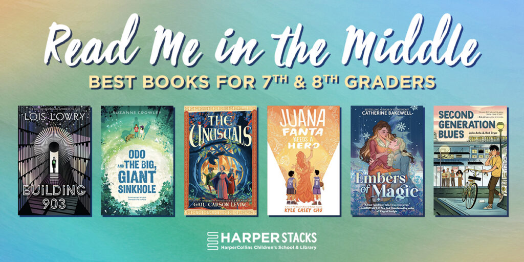 Best Books for 7th and 8th Graders