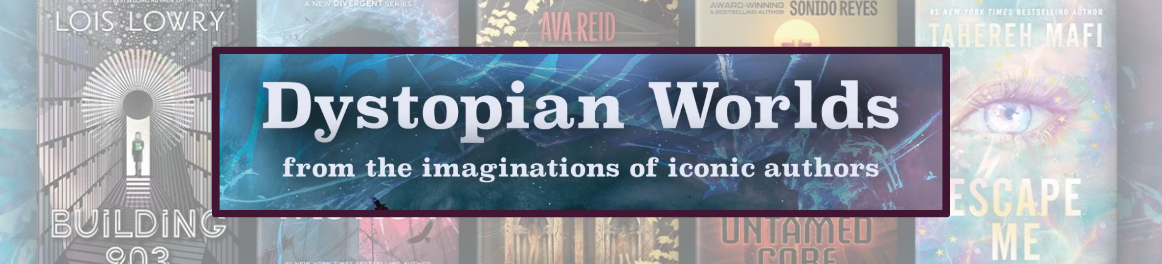 dystopian worlds